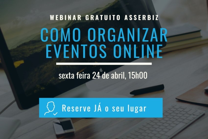 Asser.biz promove webinar sobre “como organizar eventos online”