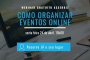 Asser.biz promove webinar sobre “como organizar eventos online”