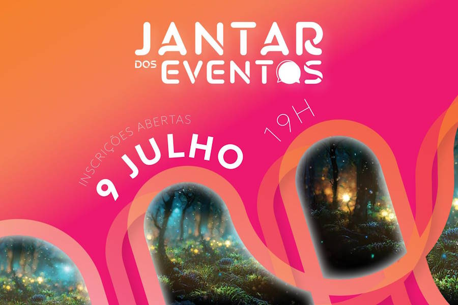 O Jantar dos Eventos 2024 está marcado para 9 de julho